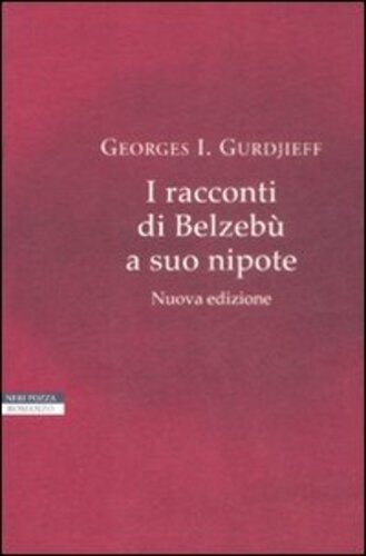 Libri Georges Ivanovic Gurdjieff - I Racconti Di Belzebu A Suo Nipote NUOVO SIGILLATO, EDIZIONE DEL 09/07/2009 SUBITO DISPONIBILE