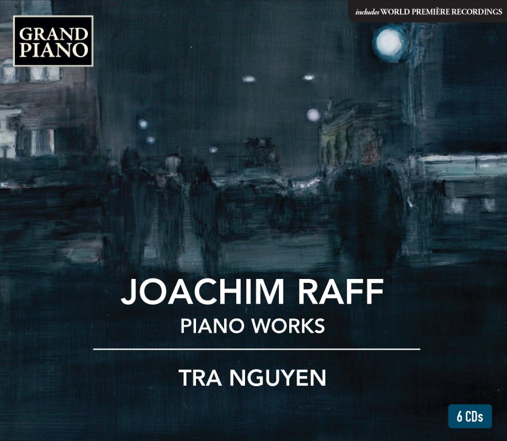 Audio Cd Joseph Joachim Raff - Piano Works - Tra Nguyen (6 Cd) NUOVO SIGILLATO, EDIZIONE DEL 27/11/2015 SUBITO DISPONIBILE