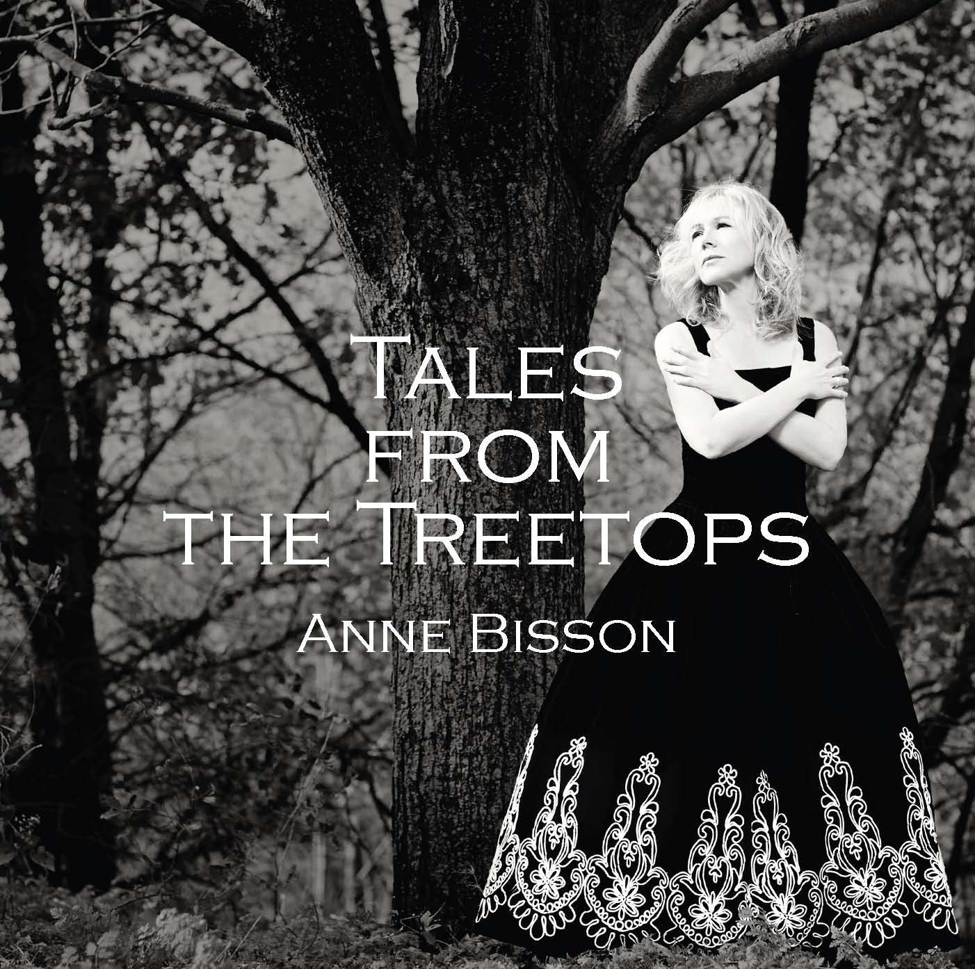 Audio Cd Anne Bisson - Tales From The Treetops NUOVO SIGILLATO, EDIZIONE DEL 16/06/2014 SUBITO DISPONIBILE