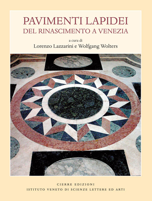 Libri Various - Pavimenti Lapidei Del Rinascimento A Venezia. Ediz. Illustrata NUOVO SIGILLATO, EDIZIONE DEL 17/12/2010 SUBITO DISPONIBILE