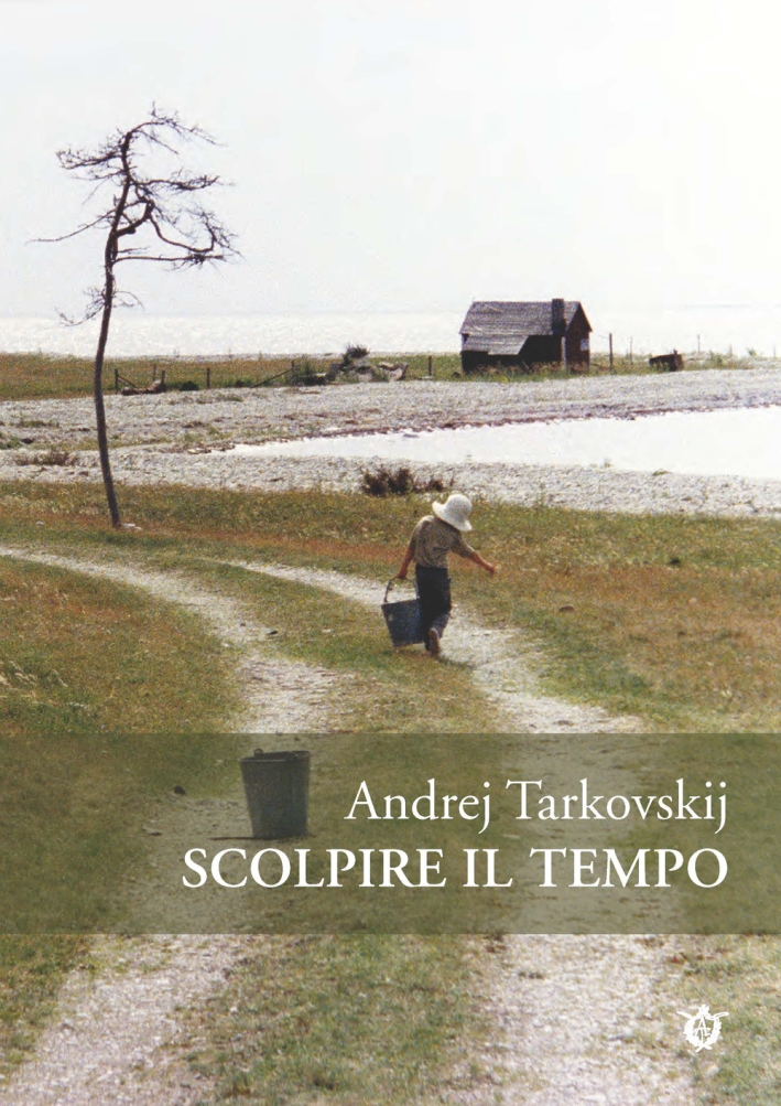 Libri Andrej Tarkovskij - Scolpire Il Tempo. Riflessioni Sul Cinema NUOVO SIGILLATO, EDIZIONE DEL 30/10/2015 SUBITO DISPONIBILE