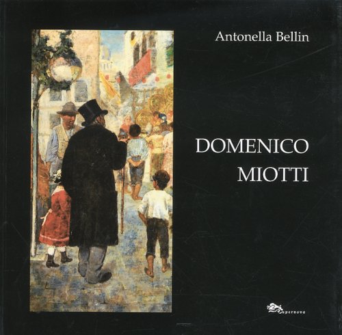 Libri Antonella Bellin - Domenico Miotti NUOVO SIGILLATO, EDIZIONE DEL 01/01/2010 SUBITO DISPONIBILE