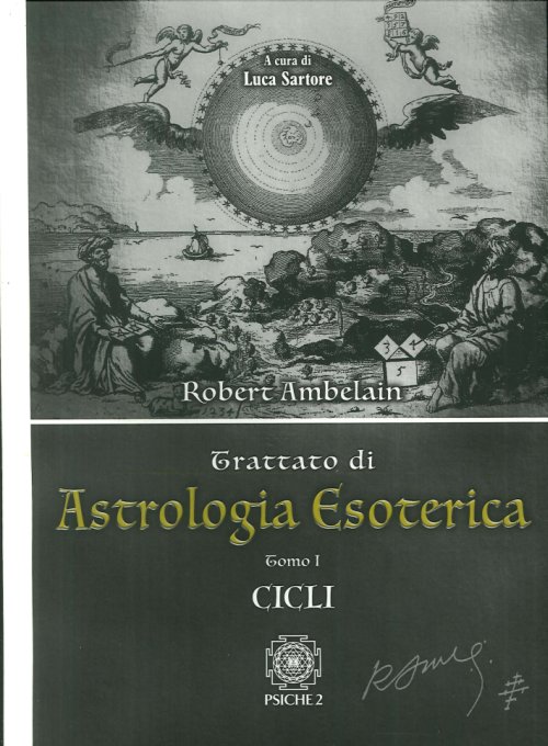 Libri Robert Ambelain - Astrologia Esoterica Vol 01 NUOVO SIGILLATO, EDIZIONE DEL 01/01/2016 SUBITO DISPONIBILE