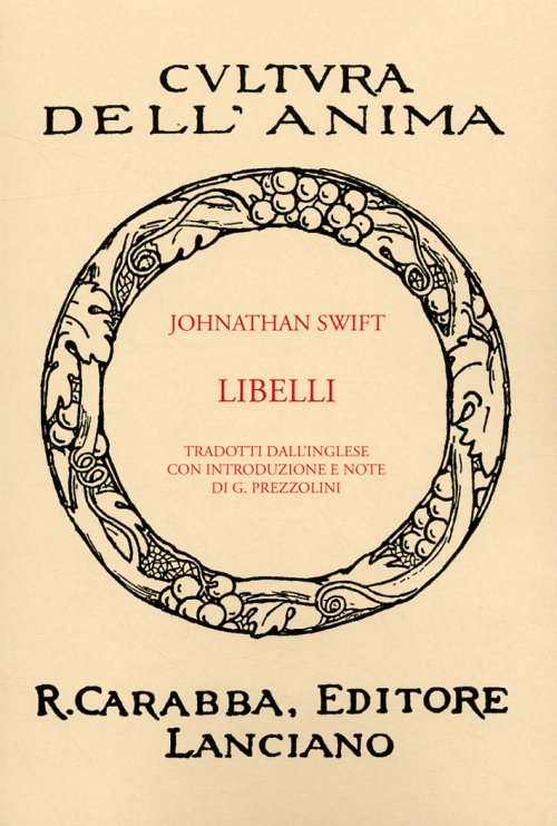 Libri Jonathan Swift - Libelli NUOVO SIGILLATO, EDIZIONE DEL 01/01/2008 SUBITO DISPONIBILE