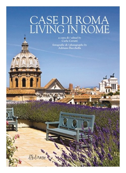 Libri Carla Cerutti / Adriano Bacchella - Case Di Roma-Living In Rome. Ediz. Bilingue NUOVO SIGILLATO, EDIZIONE DEL 15/11/2012 SUBITO DISPONIBILE