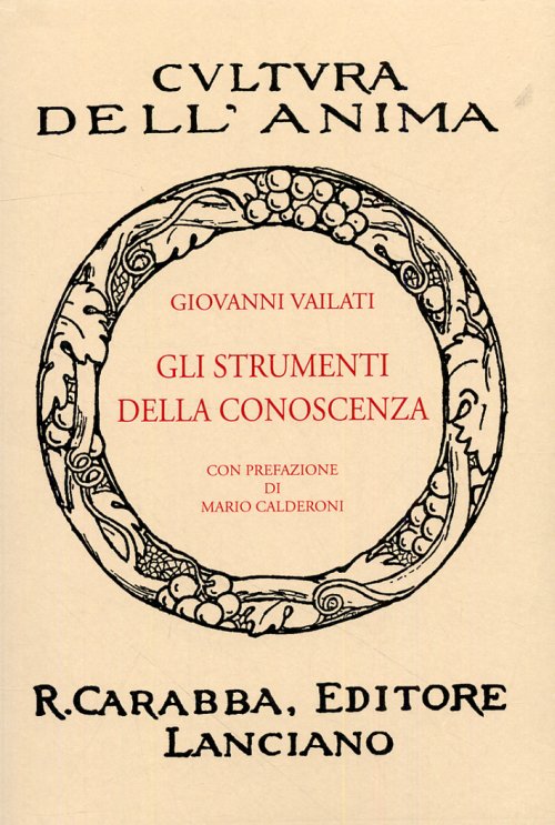 Libri Giovanni Vailati - Gli Strumenti Della Conoscenza NUOVO SIGILLATO, EDIZIONE DEL 01/01/2009 SUBITO DISPONIBILE