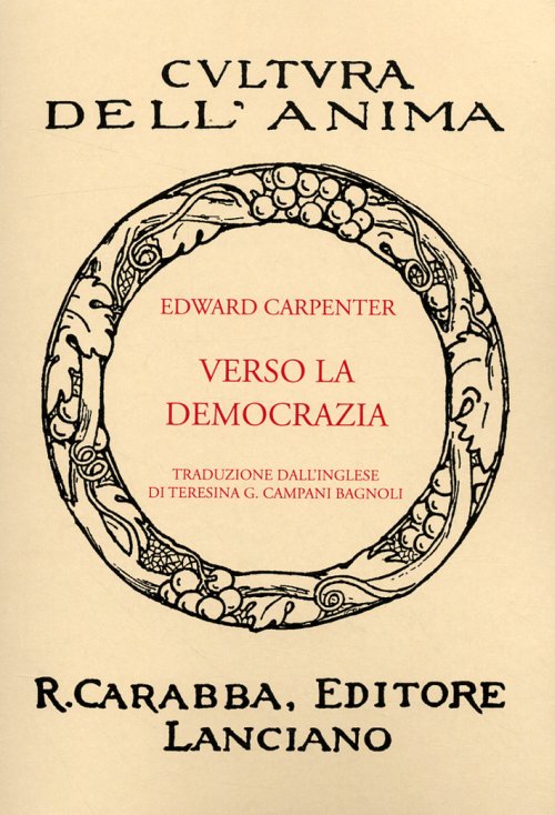 Libri Edward Carpenter - Verso La Democrazia NUOVO SIGILLATO, EDIZIONE DEL 01/01/2008 SUBITO DISPONIBILE