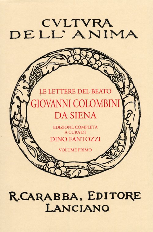 Libri Lettere Del Beato Giovanni Colombini Da Siena (Le) Vol 01 NUOVO SIGILLATO, EDIZIONE DEL 01/01/2011 SUBITO DISPONIBILE