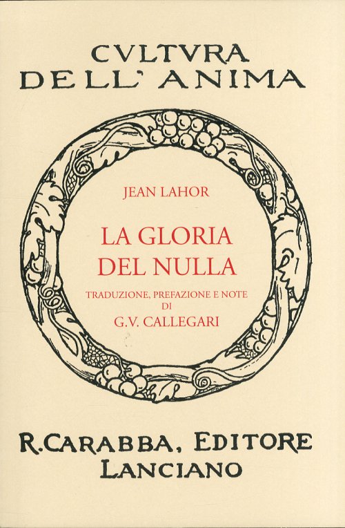 Libri Jean Lahor - La Gloria Del Nulla NUOVO SIGILLATO, EDIZIONE DEL 01/01/2011 SUBITO DISPONIBILE