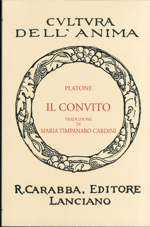 Libri Platone - Il Convito NUOVO SIGILLATO, EDIZIONE DEL 01/01/2011 SUBITO DISPONIBILE