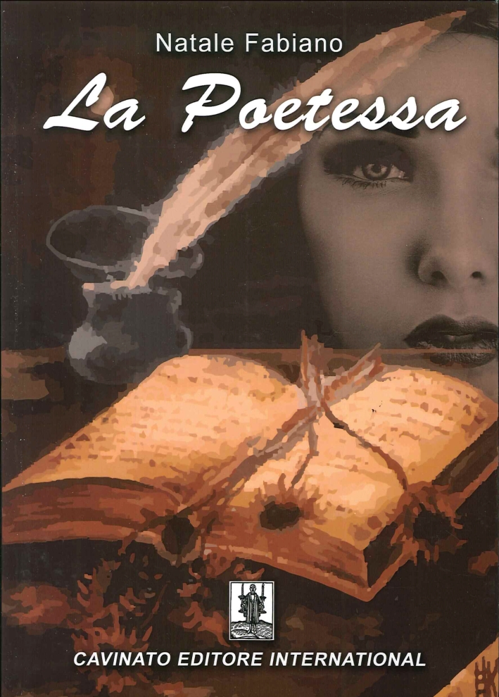 Libri Natale Fabiano - La Poetessa NUOVO SIGILLATO, EDIZIONE DEL 01/07/2016 SUBITO DISPONIBILE