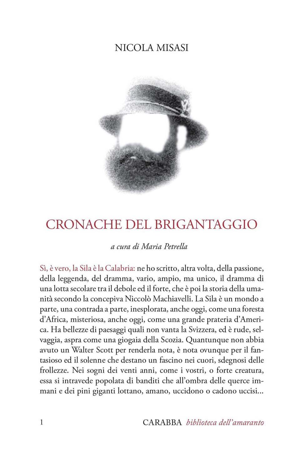 Libri Nicola Misasi - Cronache Del Brigantaggio NUOVO SIGILLATO, EDIZIONE DEL 01/07/2016 SUBITO DISPONIBILE