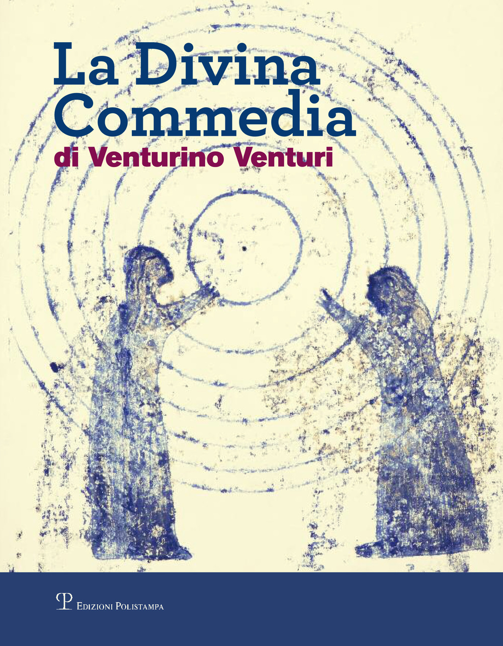 Libri Divina Commedia Di Venturino Venturi. Ediz. Illustrata (La) NUOVO SIGILLATO, EDIZIONE DEL 23/09/2016 SUBITO DISPONIBILE
