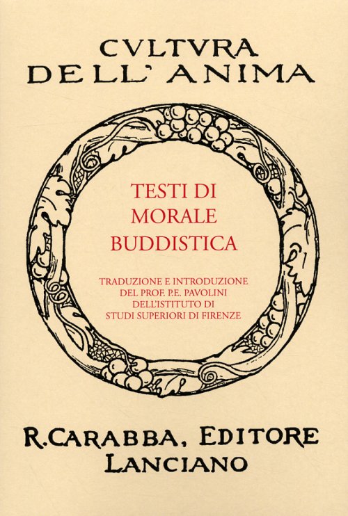 Libri Testi Di Morale Buddistica. 1. Dhammapada. 2. Suttanipata. 3. Itivuttaka NUOVO SIGILLATO, EDIZIONE DEL 01/01/2008 SUBITO DISPONIBILE