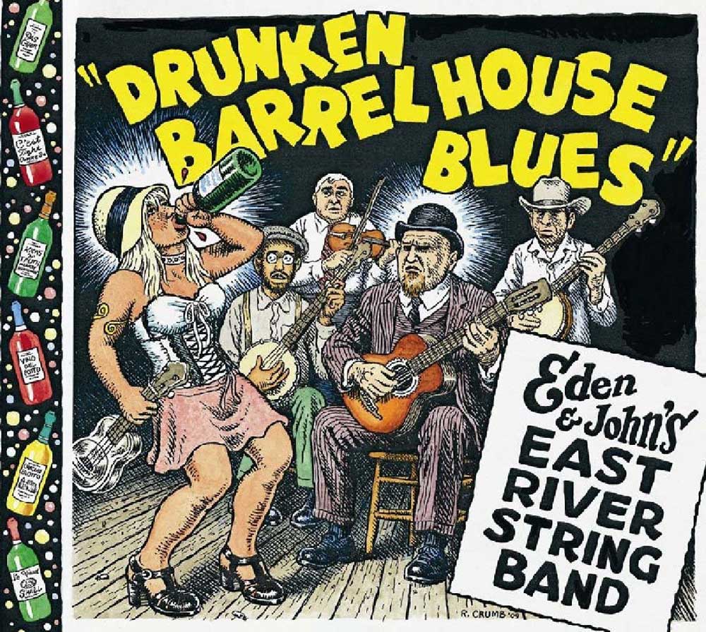 Vinile Eden & John's East River String Band - Drunken Barrel House Blues NUOVO SIGILLATO, EDIZIONE DEL 06/12/2011 SUBITO DISPONIBILE