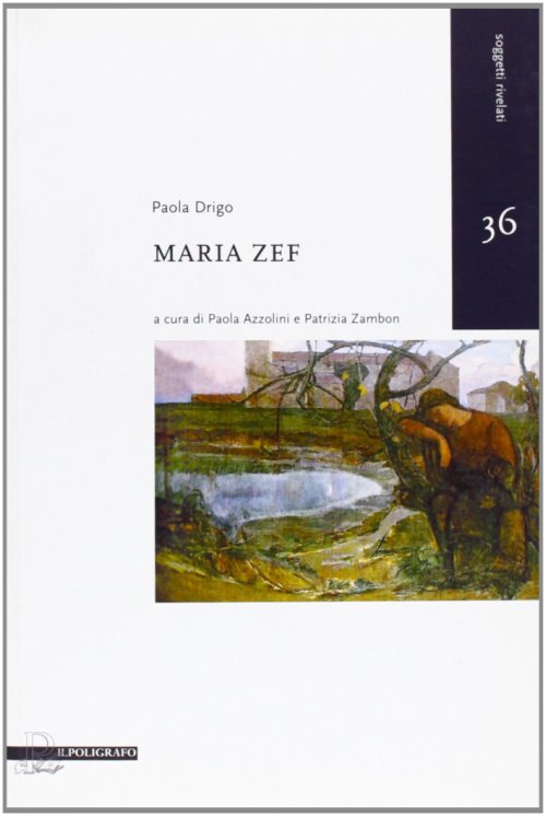 Libri Paola Drigo - Maria Zef NUOVO SIGILLATO, EDIZIONE DEL 01/01/2011 SUBITO DISPONIBILE
