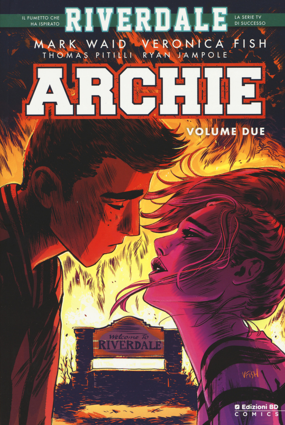 Libri Archie Vol 02 NUOVO SIGILLATO, EDIZIONE DEL 12/04/2017 SUBITO DISPONIBILE