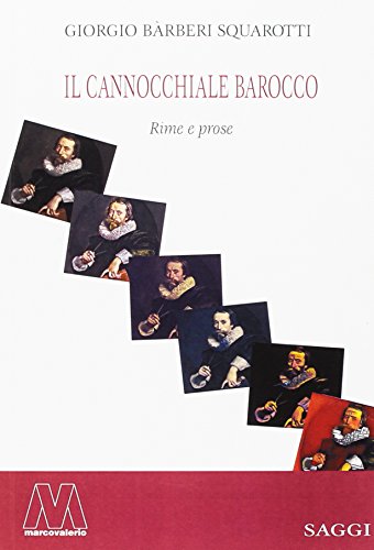 Libri Barberi Squarotti Giorgio - Il Cannocchiale Barocco. Rime E Prose NUOVO SIGILLATO, EDIZIONE DEL 15/03/2017 SUBITO DISPONIBILE