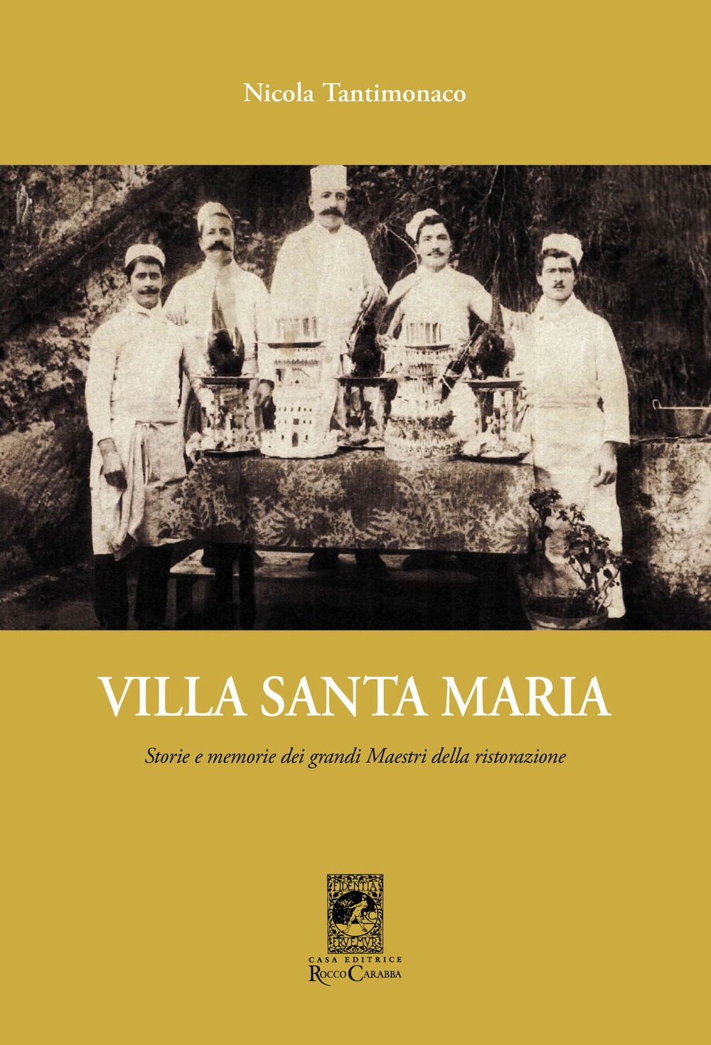 Libri Nicola Tantimonaco - Villa Santa Maria NUOVO SIGILLATO, EDIZIONE DEL 30/03/2017 SUBITO DISPONIBILE