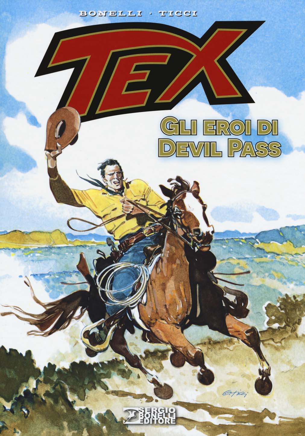 Libri Gianluigi Bonelli / Ticci Giovanni - Tex. Gli Eroi Di Devil Pass NUOVO SIGILLATO, EDIZIONE DEL 13/07/2017 SUBITO DISPONIBILE