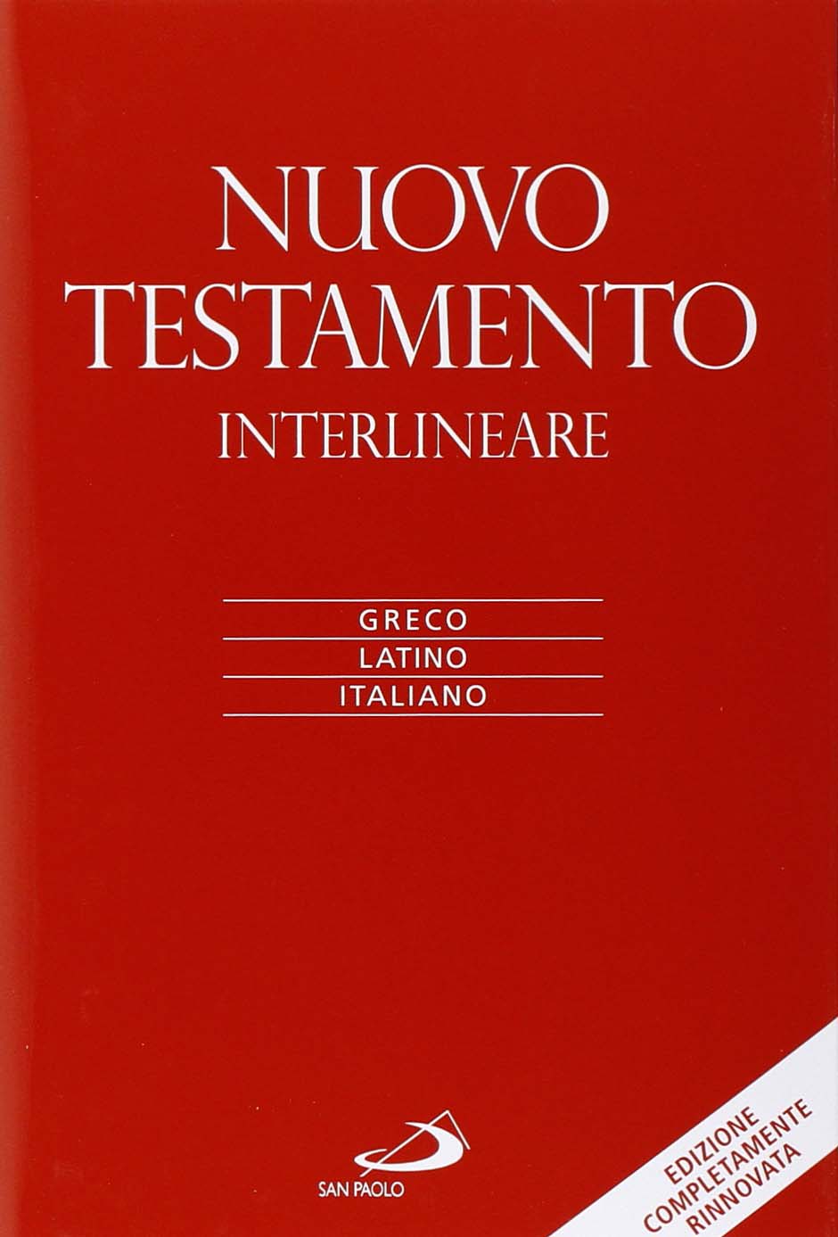 Libri Nuovo Testamento. Versione Interlineare In Italiano. Ediz. Multilingue NUOVO SIGILLATO, EDIZIONE DEL 01/03/2014 SUBITO DISPONIBILE