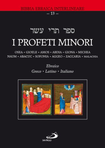 Libri Piergiorgio Beretta - I Profeti Minori. Ediz. Multilingue NUOVO SIGILLATO, EDIZIONE DEL 07/01/2010 SUBITO DISPONIBILE