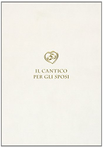 Libri Gianfranco Ravasi - Cantico Dei Cantici. Il Cantico Per Gli Sposi NUOVO SIGILLATO, EDIZIONE DEL 01/01/2015 SUBITO DISPONIBILE