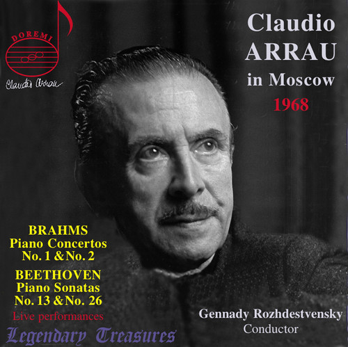 Audio Cd Johannes Brahms / Ludwig Van Beethoven - Claudio Arrau: In Moscow 1968 (2 Cd) NUOVO SIGILLATO, EDIZIONE DEL 06/04/2018 SUBITO DISPONIBILE