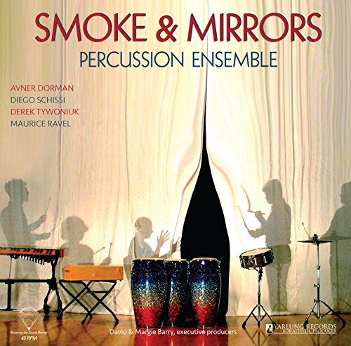 Vinile Smoke & Mirrors Percussion Ensemble - Smoke & Mirrors Percussion Ensemble NUOVO SIGILLATO, EDIZIONE DEL 10/09/2015 SUBITO DISPONIBILE
