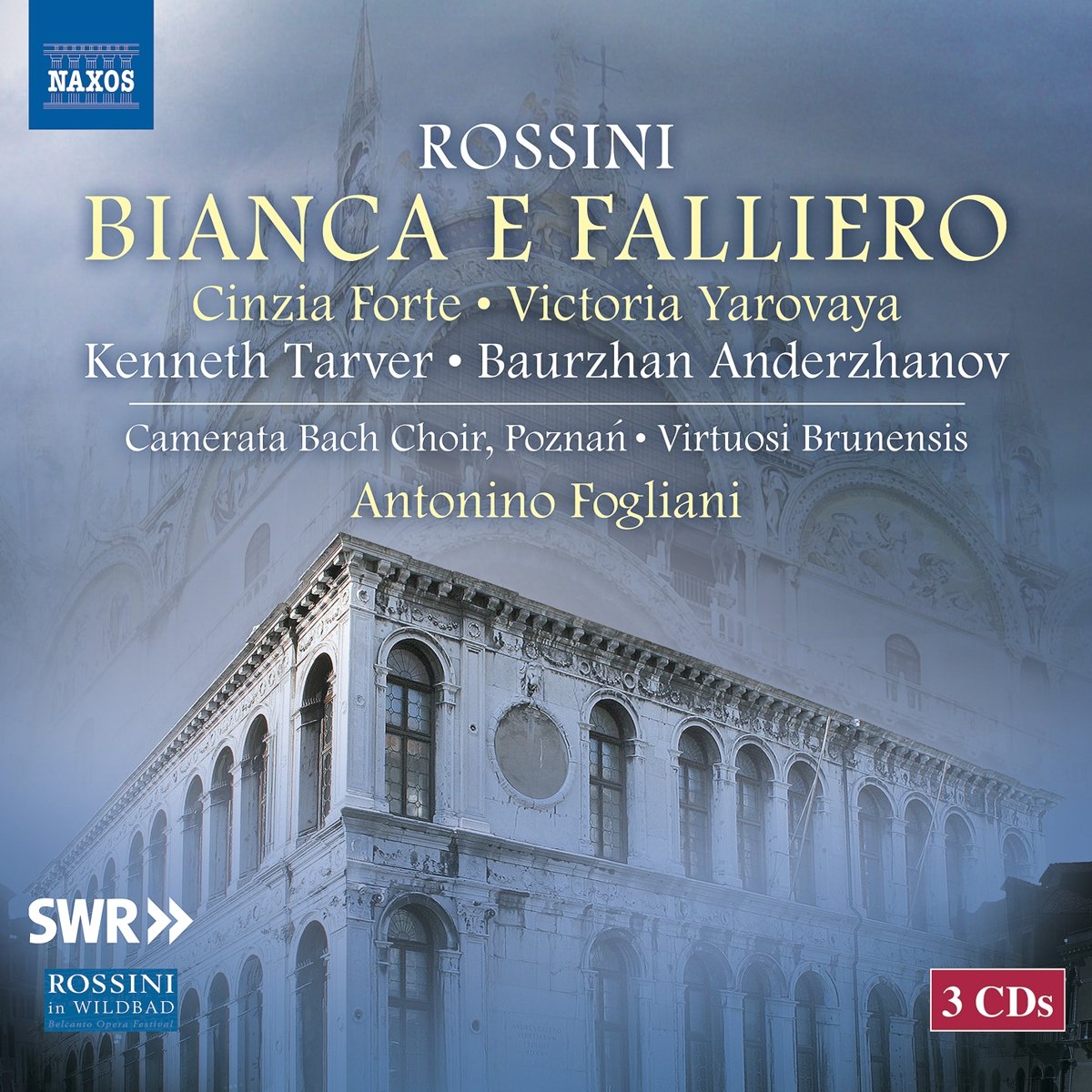 Audio Cd Gioacchino Rossini - Bianca E Falliero (3 Cd) NUOVO SIGILLATO, EDIZIONE DEL 09/08/2017 SUBITO DISPONIBILE