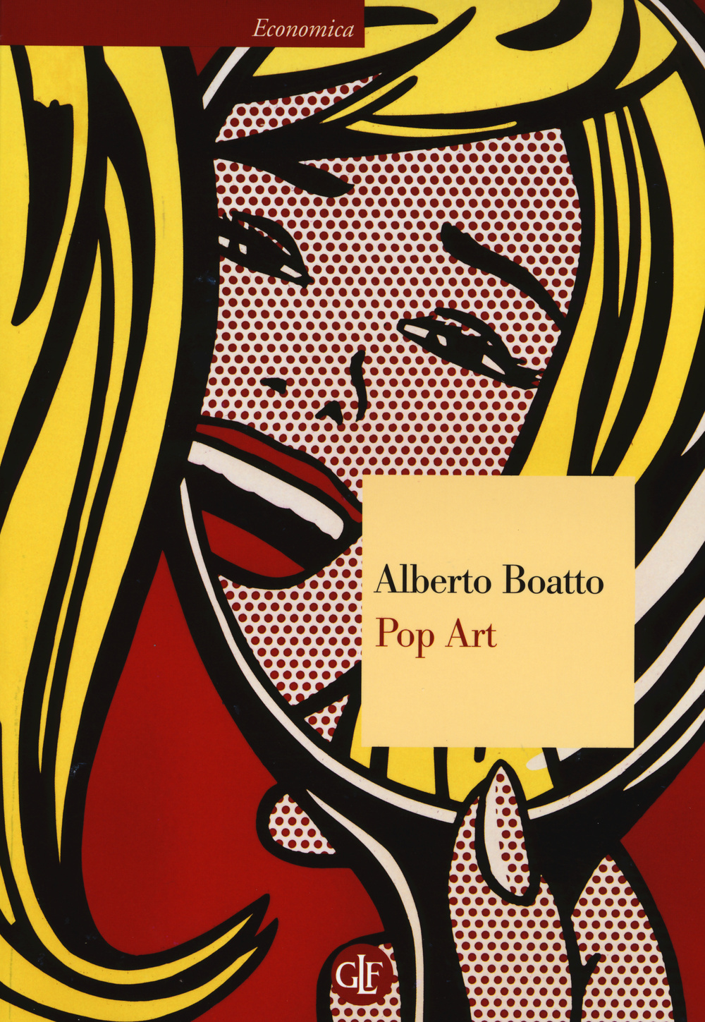 Libri Alberto Boatto - Pop Art. Ediz. Illustrata NUOVO SIGILLATO, EDIZIONE DEL 05/02/2015 SUBITO DISPONIBILE