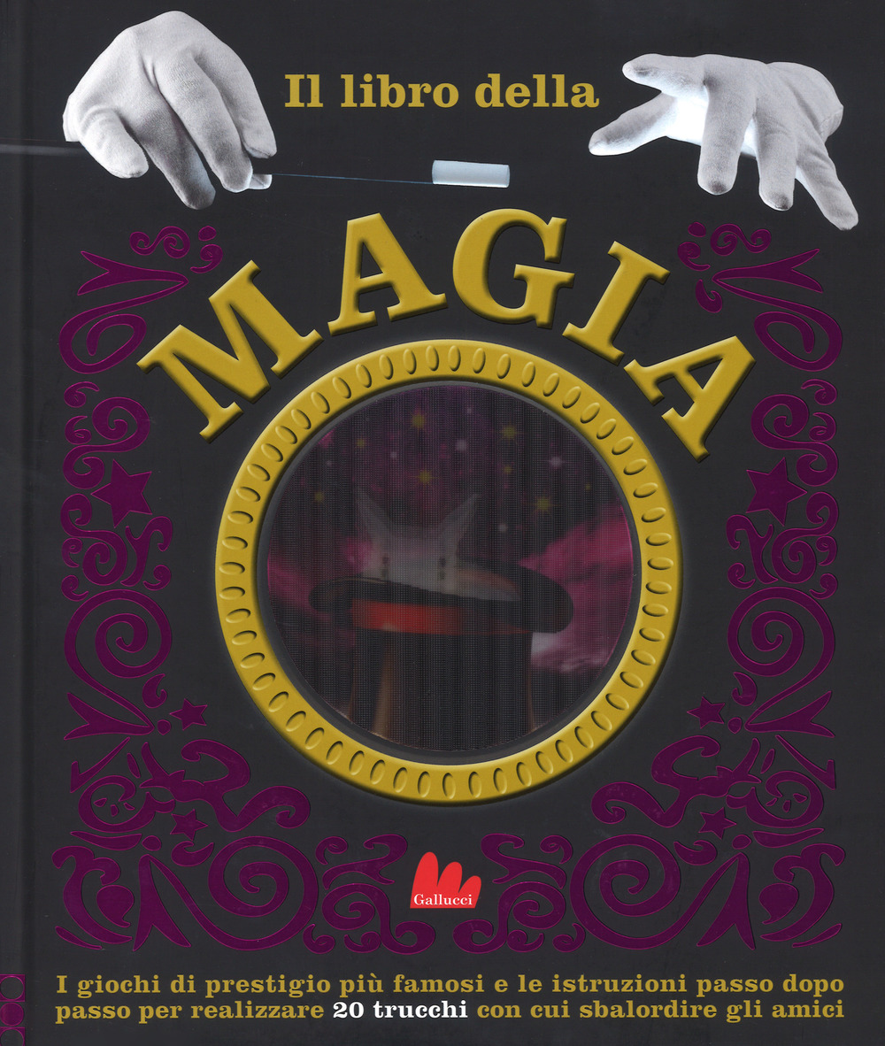 Libri Libro Della Magia. Ediz. A Colori (Il ) NUOVO SIGILLATO, EDIZIONE DEL 28/09/2017 SUBITO DISPONIBILE