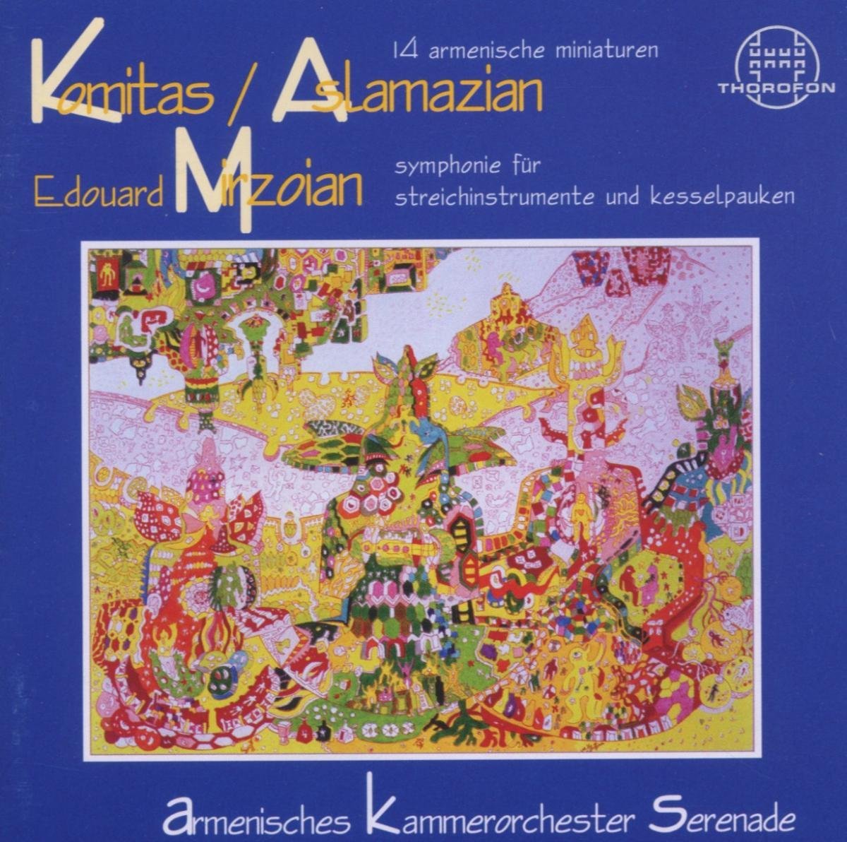 Audio Cd Komitas/Aslamazian/Mirzoi - 14 Armenische Miniaturen NUOVO SIGILLATO, EDIZIONE DEL 19/10/1998 SUBITO DISPONIBILE
