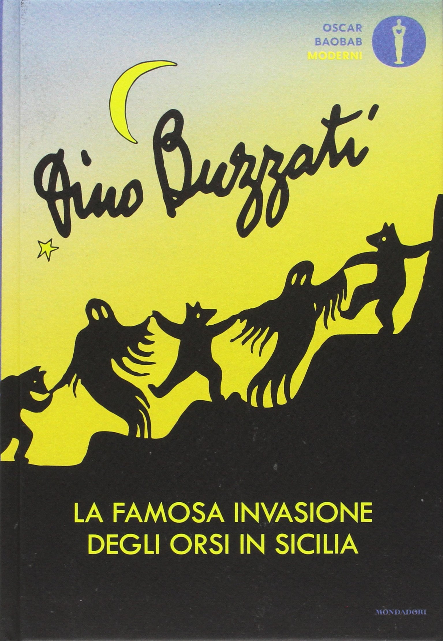 Libri Dino Buzzati - La Famosa Invasione Degli Orsi In Sicilia NUOVO SIGILLATO, EDIZIONE DEL 31/10/2017 SUBITO DISPONIBILE