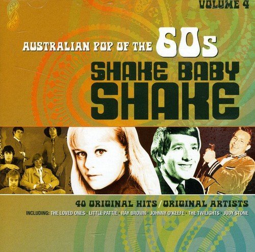 Audio Cd Shake Baby Shake: Australian Pop Of The 60s Vol 4 / Various (2 Cd) NUOVO SIGILLATO, EDIZIONE DEL 10/02/2012 SUBITO DISPONIBILE