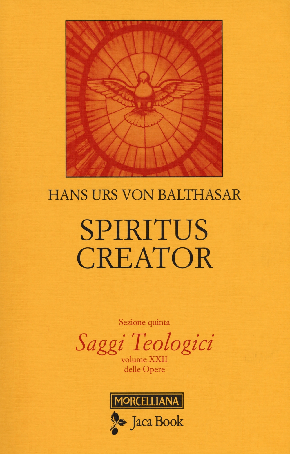 Libri Hans Urs Von Balthasar - Balthasar Hans U. Vonsaggi Teologici. Vol. 5: Spiritus Creator NUOVO SIGILLATO, EDIZIONE DEL 14/12/2017 SUBITO DISPONIBILE