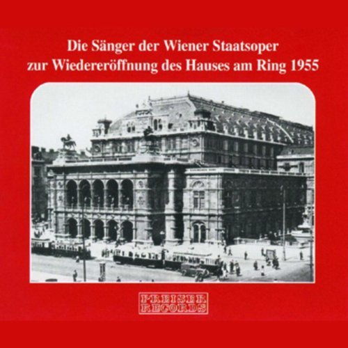 Audio Cd Singer Der Wiener Staatsoper (Die): Wiedereroffnung Des Hauses Am Ring (3 Cd) NUOVO SIGILLATO, EDIZIONE DEL 23/05/2005 SUBITO DISPONIBILE