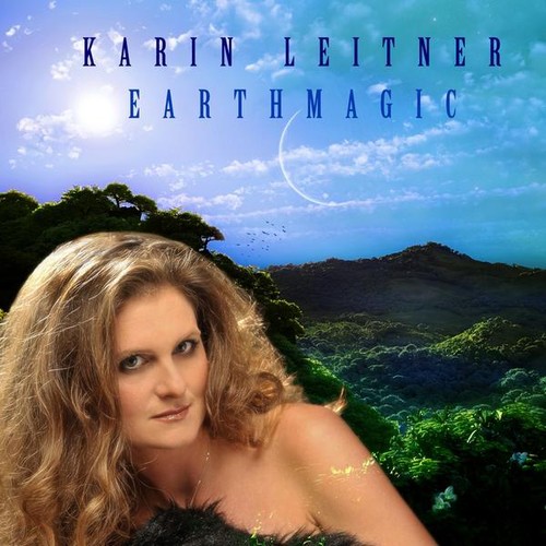 Audio Cd Karin Leitner - Earthmagic NUOVO SIGILLATO, EDIZIONE DEL 07/02/2009 SUBITO DISPONIBILE