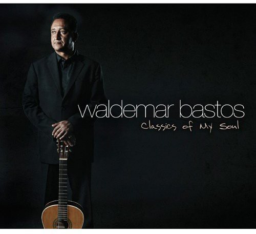 Audio Cd Waldemar Bastos - Classics Of My Soul NUOVO SIGILLATO, EDIZIONE DEL 01/04/2014 SUBITO DISPONIBILE