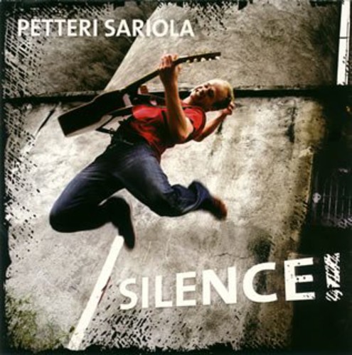 Audio Cd Petteri Sariola - Silence NUOVO SIGILLATO, EDIZIONE DEL 01/04/2008 SUBITO DISPONIBILE