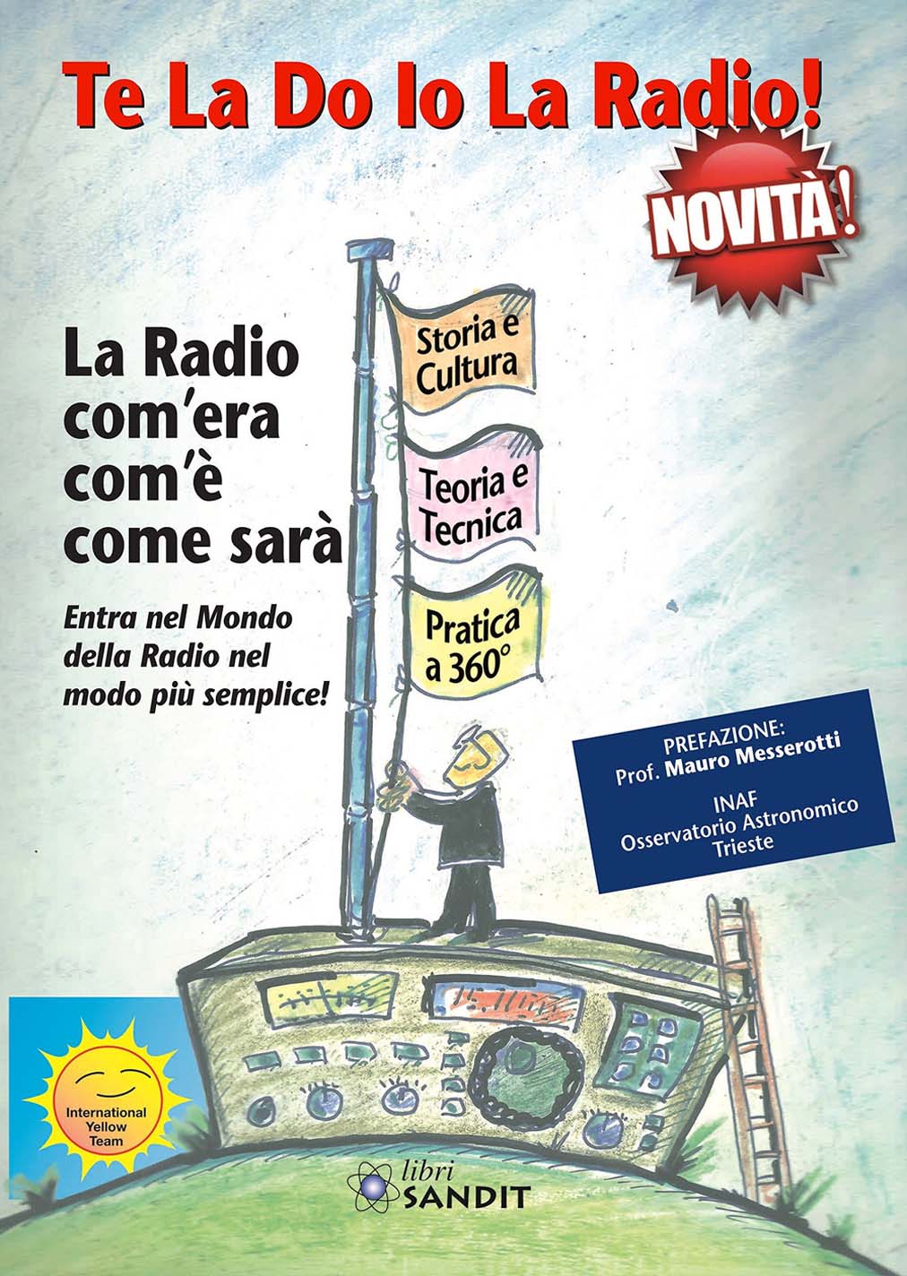 Libri A.A.V.V. - Te La Do Io La Radio! NUOVO SIGILLATO, EDIZIONE DEL 15/02/2018 SUBITO DISPONIBILE