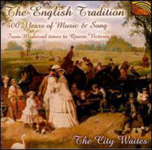 Audio Cd City Waites - English Tradition 400 Years Of Music & Song NUOVO SIGILLATO, EDIZIONE DEL 13/02/2001 SUBITO DISPONIBILE