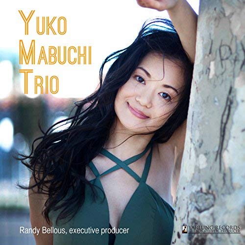 Vinile Yuko Mabuchi Trio - Yuko Mabuchi Trio NUOVO SIGILLATO, EDIZIONE DEL 09/07/2018 SUBITO DISPONIBILE