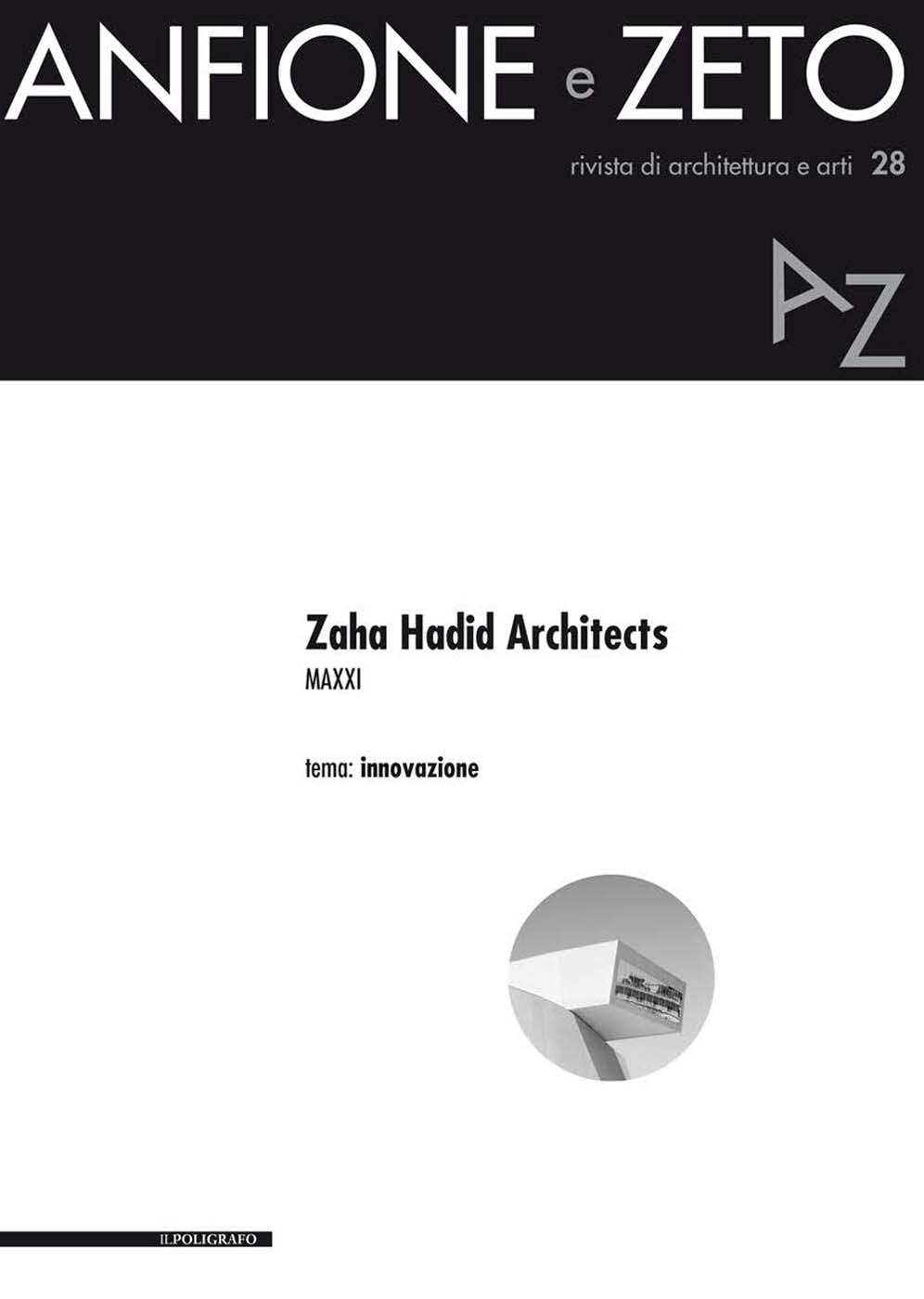 Libri Zaha Hadid Architects. MAXXI NUOVO SIGILLATO, EDIZIONE DEL 03/09/2018 SUBITO DISPONIBILE