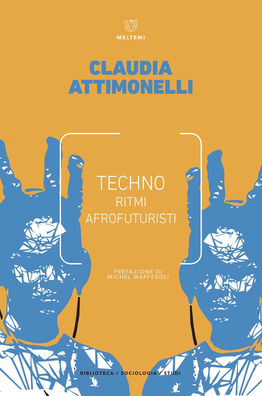 Libri Claudia Attimonelli - Techno. Ritmi Afrofuturisti NUOVO SIGILLATO, EDIZIONE DEL 12/07/2018 SUBITO DISPONIBILE