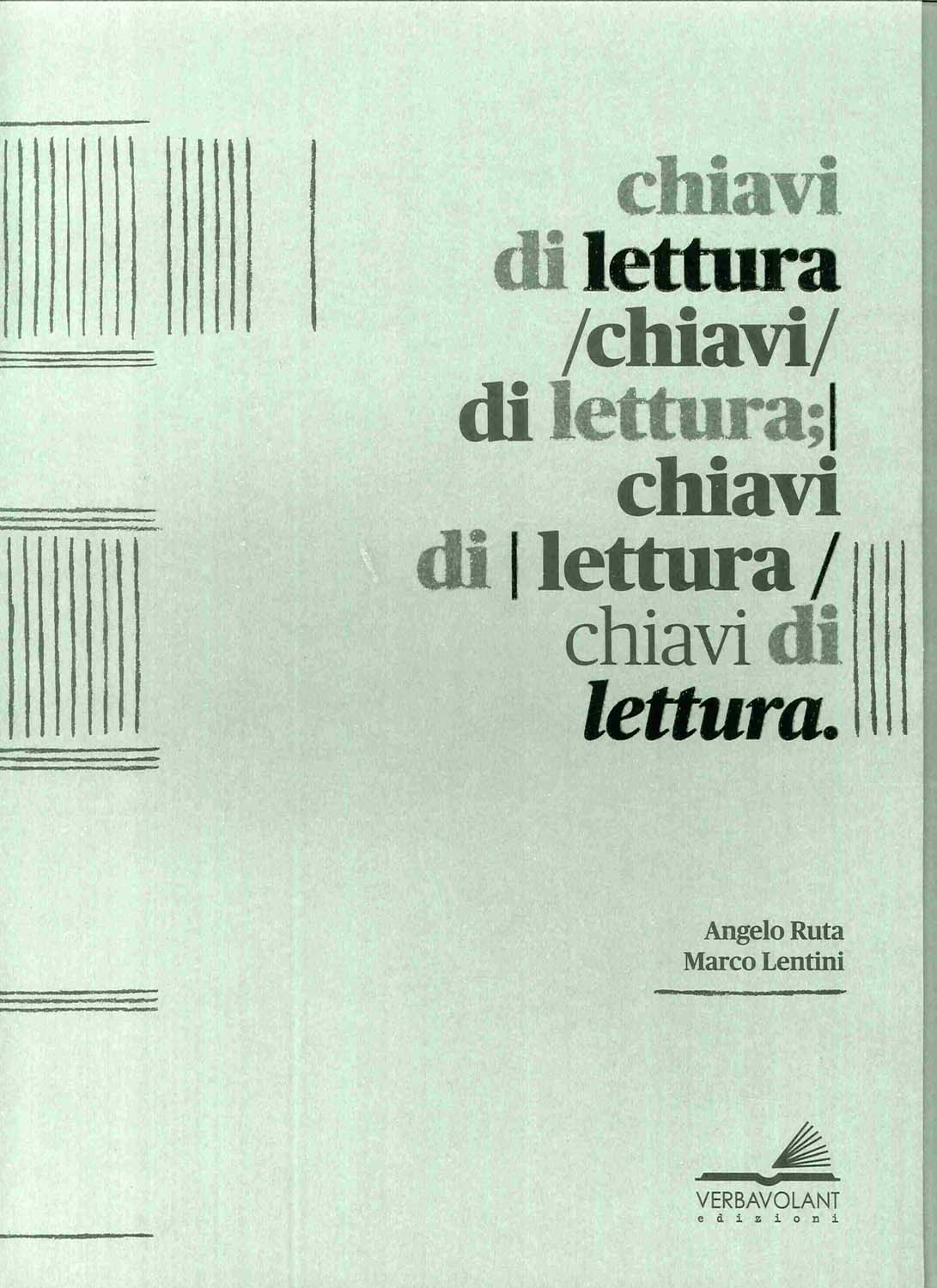 Libri Angelo Ruta / Marco Lentini - Chiavi Di Lettura. Ediz. A Colori NUOVO SIGILLATO, EDIZIONE DEL 12/03/2019 SUBITO DISPONIBILE