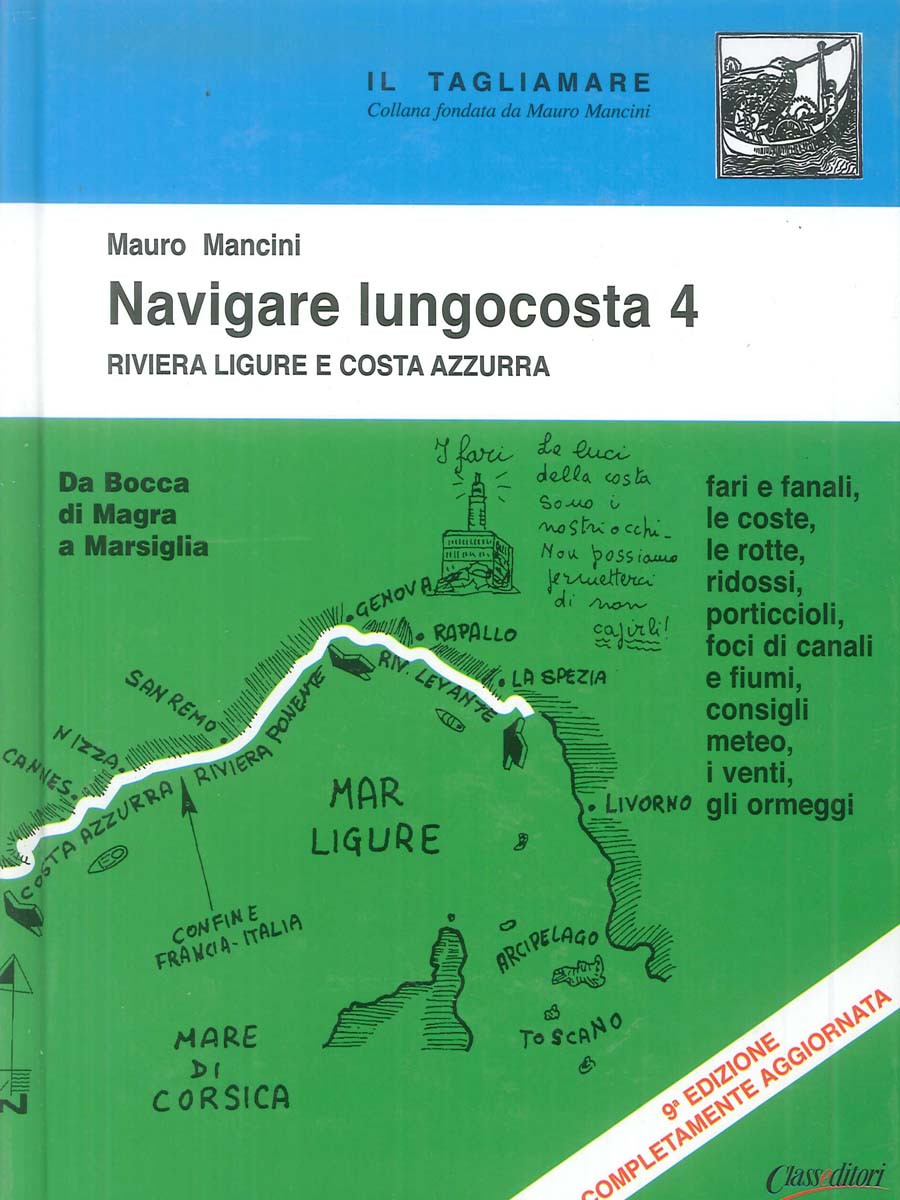 Libri Mauro Mancini - Navigare Lungocosta Vol 04 NUOVO SIGILLATO, EDIZIONE DEL 04/04/2011 SUBITO DISPONIBILE