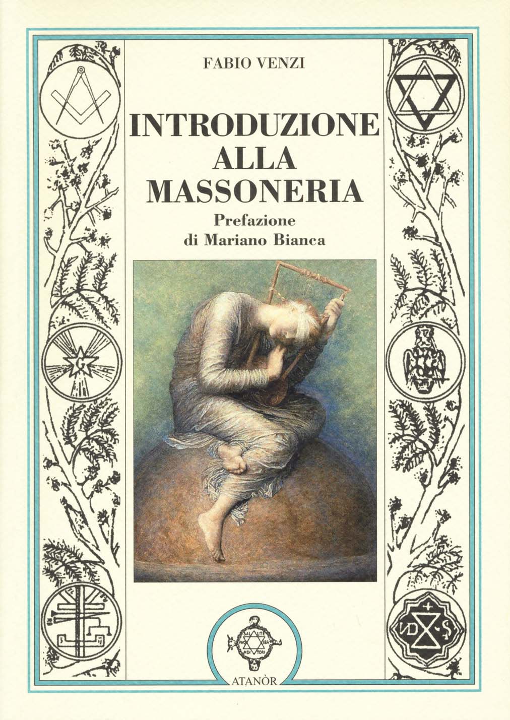 Libri Fabio Venzi - Introduzione Alla Massoneria NUOVO SIGILLATO, EDIZIONE DEL 15/03/2012 SUBITO DISPONIBILE