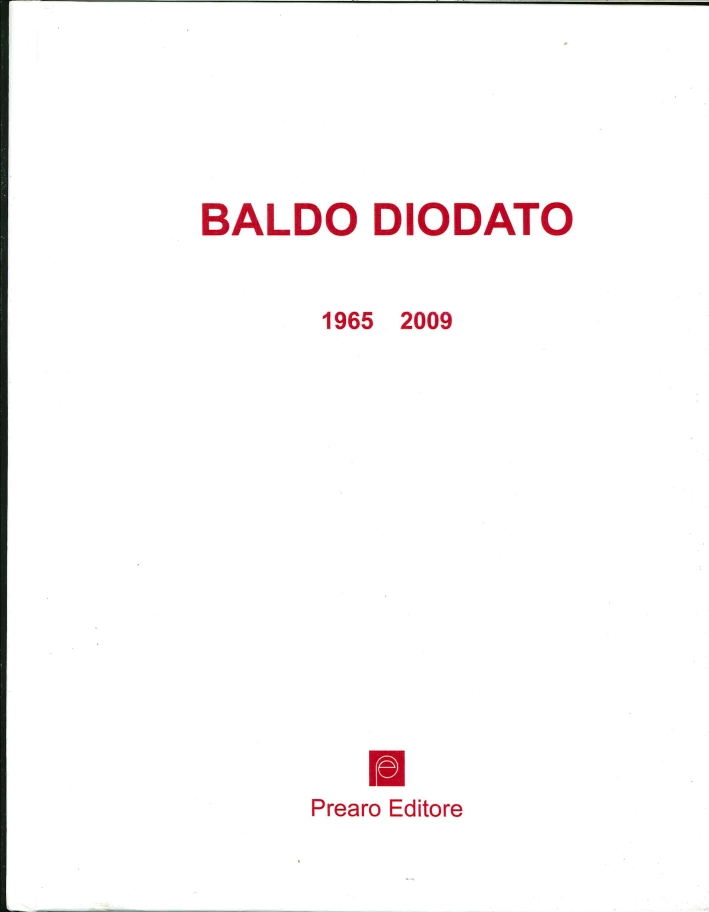 Libri Achille Bonito Oliva / Vera Agosti - Baldo Diodato 1965-2009 NUOVO SIGILLATO, EDIZIONE DEL 01/01/2014 SUBITO DISPONIBILE
