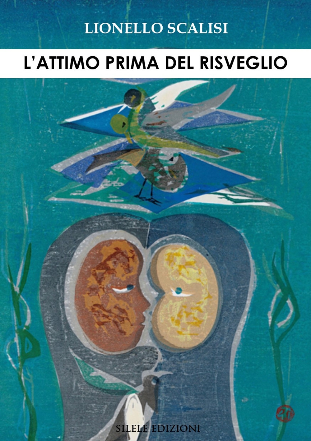 Libri Lionello Scalisi - L' Attimo Prima Del Risveglio NUOVO SIGILLATO, EDIZIONE DEL 12/10/2018 SUBITO DISPONIBILE